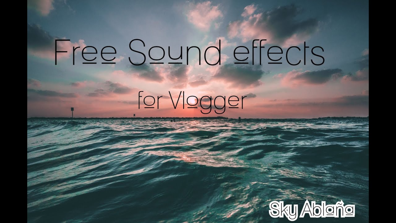 Free Sound Effects for vlogger👍
