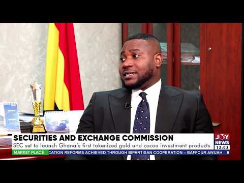SEC set to launch Ghana's first tokenized gold and cocoa investment products | Market Place