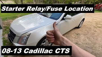 Starter Relay and Fuse Location Cadillac CTS 2008 2009 2010 2011 2012 2013 08 09 10 11 12 13