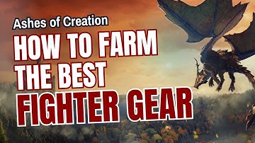 Ashes of Creation: BEST Fighter Gear Options to Farm