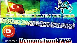 Du Screen Recorder Nedir? Nasıl Kullanılır? Free Screen Recorder