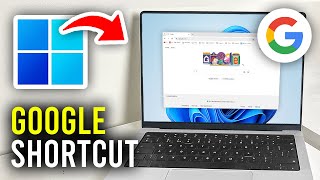 How To Add Google Shortcut To Desktop On PC & Laptop - Full Guide