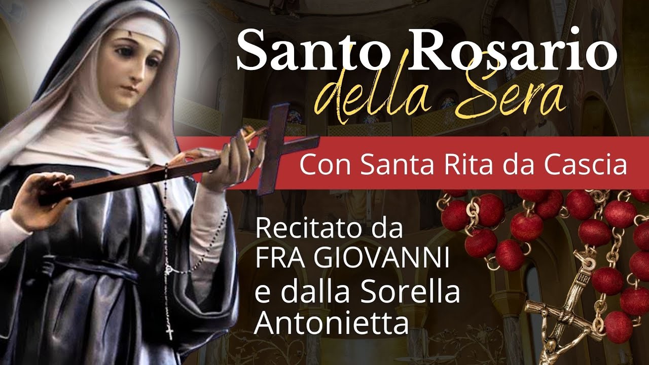 🔴 Il Santo Rosario della Sera a Santa Rita da Cascia con Fra Giovanni