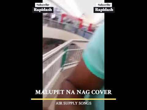 MGA KUYA NA VIRAL SA PAG AWIT NG AIR SUPPLY SA MALL