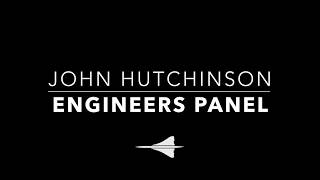 Concordes Engineers Panel Tour With John Hutchinson