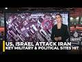 Key Iranian Military And Political Sites Hit In Massive US Israel Assault Key Iranian Military And Political Sites Hit In Massive US Israel Assault