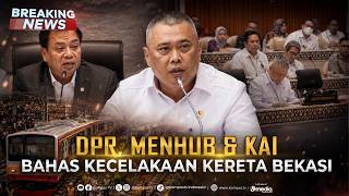 DPR Panggil Menhub dan PT KAI Bahas Kecelakaan Kereta Bekasi Timur
