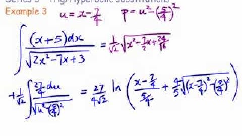 Series 3 Integrating withTrigonometric Substitutions