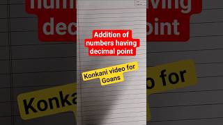 Adding numbers with decimal point (in Konkani language)| Easy method within 3 mins|#goa#maths#love