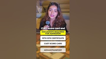 CUET UG 2025 Important Documents Required During Counseling Process #cuet2025 #cuet #du #jnu #bhu