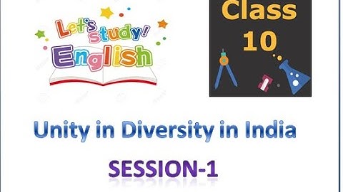 10th-unit7-le3-Unity in Diversity in India-se1