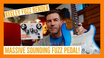 MONSTEROUS FUZZ! KEELEY FUZZ BENDER