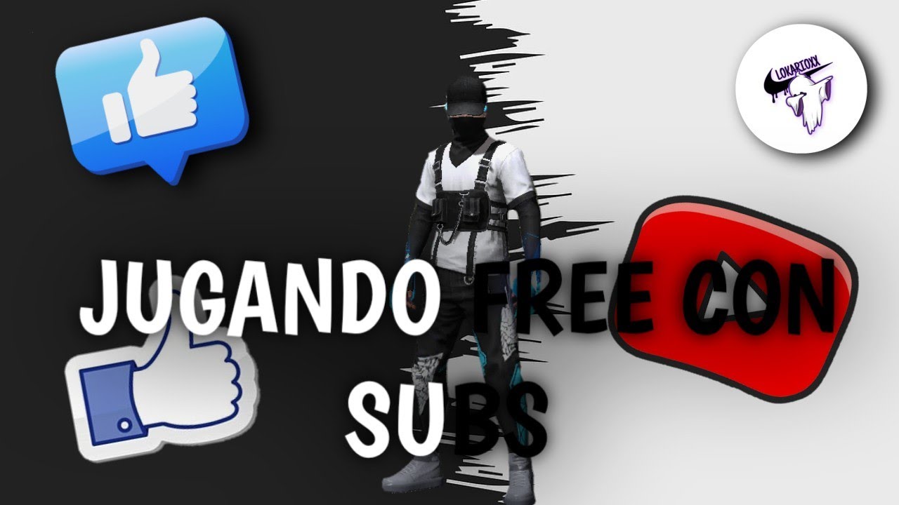 🔴EN DIRECTO🔴 JUGANDO FREE CON SUBS 🥵💪🏻 - YouTube