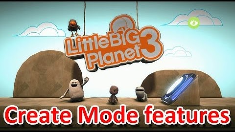 LittleBigPlanet 3 Create mode features demonstration from GamesCom 2014 live