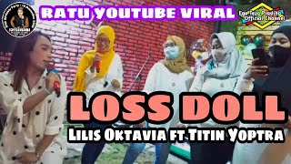 LOSS DOLL Denny Caknan | Live Show Lilis Oktavia ft Titin Yoptra