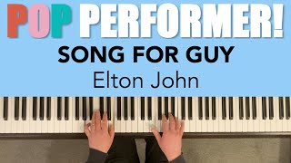 SONG FOR GUY | Elton John | ABRSM Pop Performer! Piano Grade 4 | sheet music link below