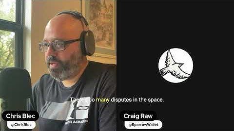 Craig Raw of Sparrow Wallet - Bitcoin, Privacy, Open Source