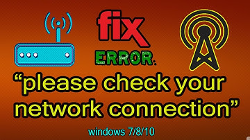 How to Fix Error Please Check Your Network Connection In Windows 10/8/7 [2 method] 2020 best method