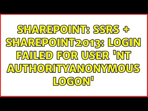 Sharepoint: SSRS + SharePoint2013: Login failed for user 'NT AUTHORITYANONYMOUS LOGON'