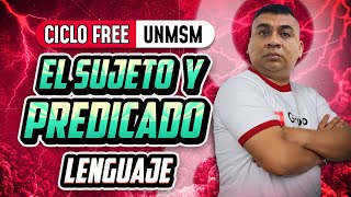 LENGUAJE  📚 Sujeto y predicado ❤ [CICLO FREE]