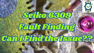 6309 Seiko Fault Finding, Can I Find The Issue?