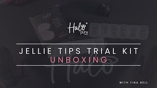 Unboxing the Halo Jellie Tips Trial Kit | Tina Bell