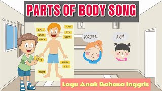 PARTS OF BODY SONG | Lagu Anak Bahasa Inggris