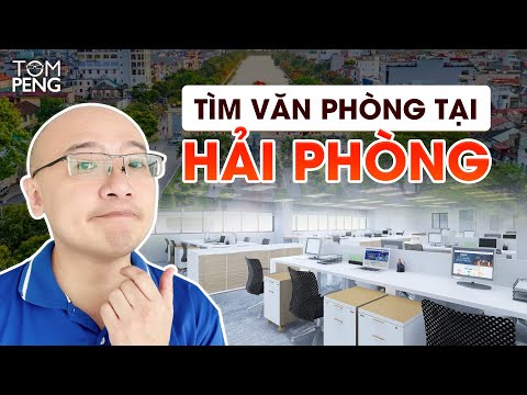 Video Tìm văn phòng tại Hải Phòng | Finding office in Hai... - youtube