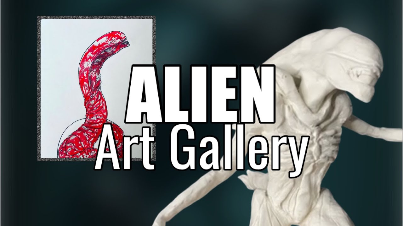 Alien Art Gallery #xenomorph #art #artgallery - YouTube