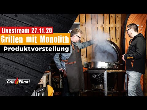 Grillen mit Monolith - Produktvorstellung - Grillfürst Livestream 27.11.2020