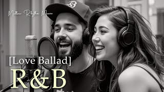 【R\u0026B Ballads】Lounge Love Sweet Neo Soul for Work \u0026 Chill  作業用BGM