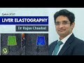 LIVER ELASTOGRAPHY | DR RAJAS CHAUBAL | METAVIR SCORE | LIVER FIBROSIS | FATTY LIVER | CIRRHOSIS