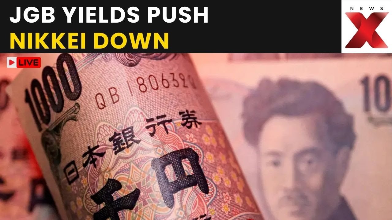 Market Update LIVE: Nikkei Falls as Rising JGB Yields, Strong Yen Spark  Rate-Hike Bets | NewsX