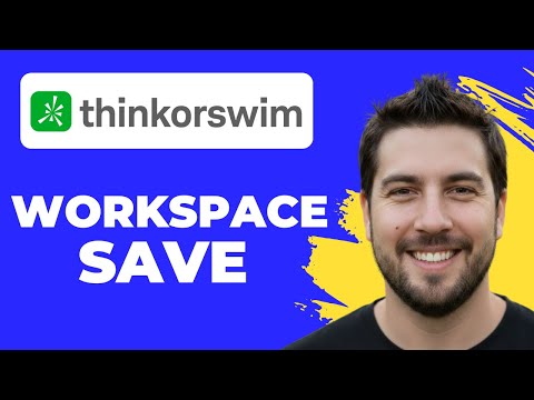 How To Save A Workspace In Thinkorswim (Full Guide)