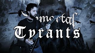 Immortal  - Tyrants (guitar cover)