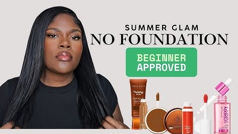 No Foundation Summer Glam Makeup | Easy Beginner Tutorial