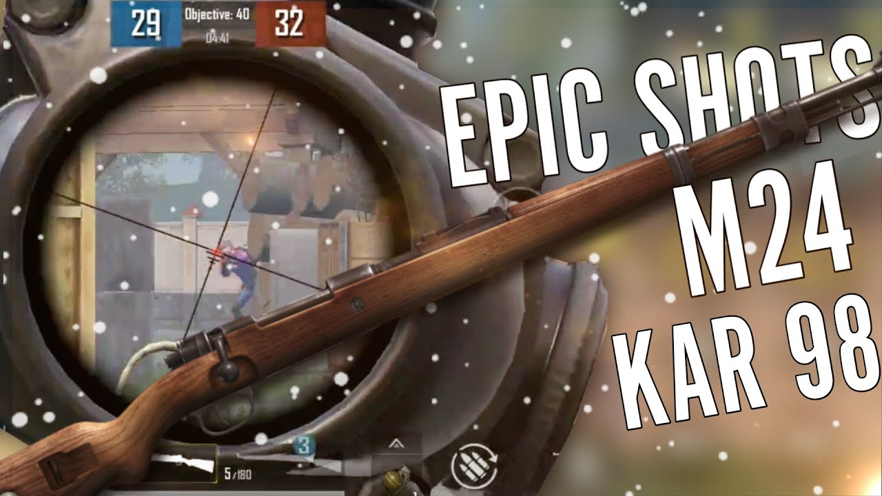 M24 Vs Kar98 Pubg Mobile