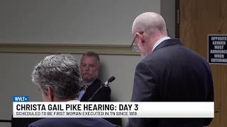 Hearing for execution of Christa Gail Pike, Day 3 - Closing Arguments
