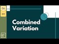 (06) Combined Variation | GRADE9 Q2