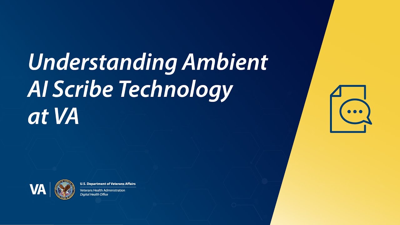 Understanding Ambient AI Scribe Technology at VA - YouTube