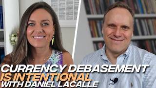 Daniel Lacalle: Currency Debasement is "Intentional" - What it Means for Bitcoin, Gold, Markets