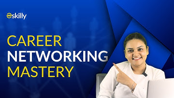 "Mastering Networking for Career Growth | Key Strategies" | Eskilly
