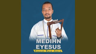 Enen Eko New - Deacon Muse Abera