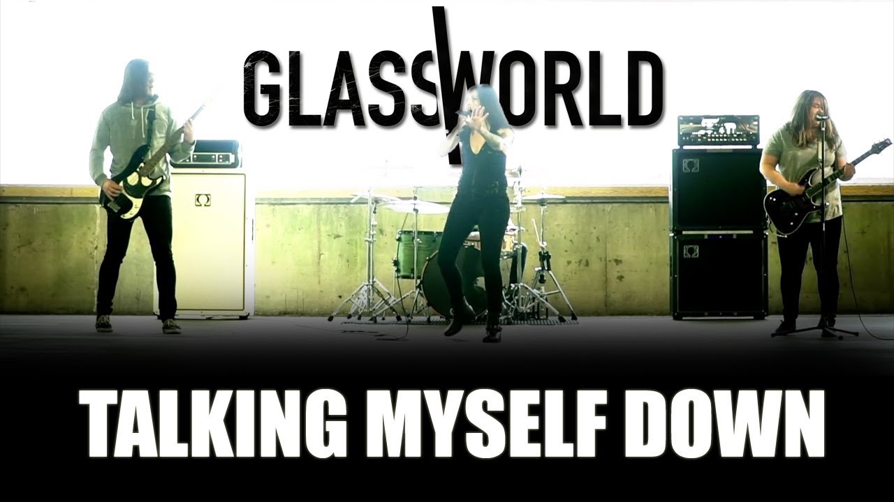 Watch Glassworld - Talking Myself Down (Official Music Video) on YouTube Watch Glassworld - Talking Myself Down (Official Music Video) on YouTube