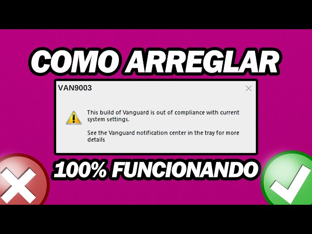 Fijar VAN9003 Valorant | Arreglar Esta Compilación De Vanguard No Cumple Con El Error De Valorant class=