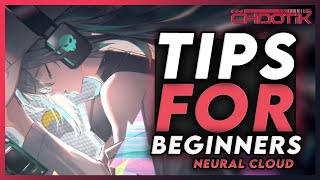 「 Neural Cloud 」 | BEGINNERS TIPS! WATCH BEFORE PLAYING!