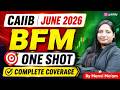 CAIIB June 2026 BFM Maha Marathon | BFM Non-Stop Marathon | CAIIB Exam Preparation | By Manvi Ma’am