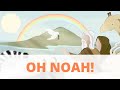 Oh Noah! (new song by Shawna Edwards)