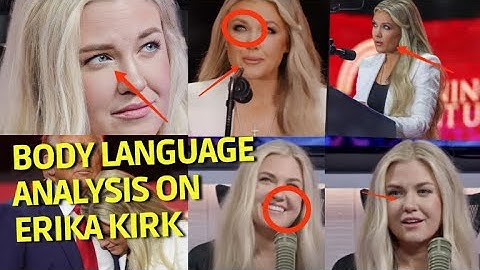 Body Language expert analysis on Erika Kirk