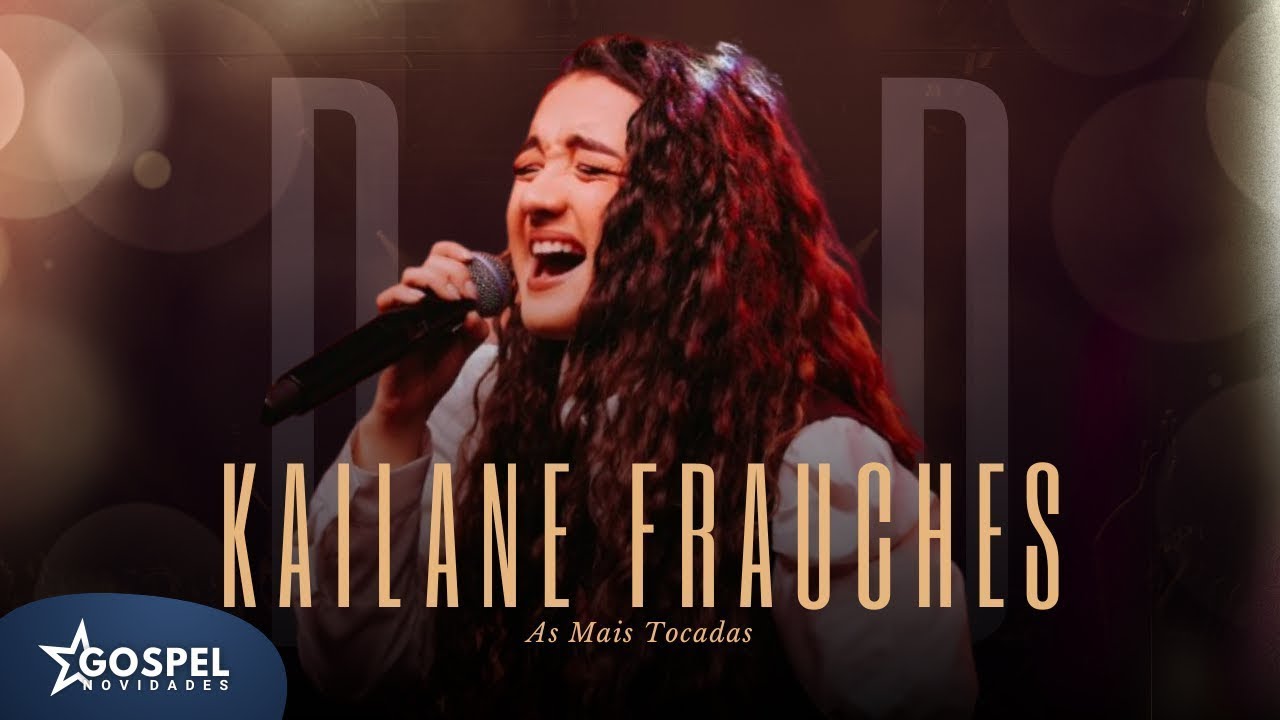 Kailane Frauches | As Mais Tocadas - Coletânea [Vol.3]